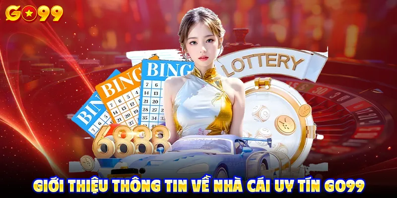 Giới thiệu thông tin về nhà cái uy tín GO99